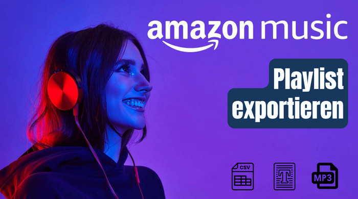 Amazon Music Playlist exportieren