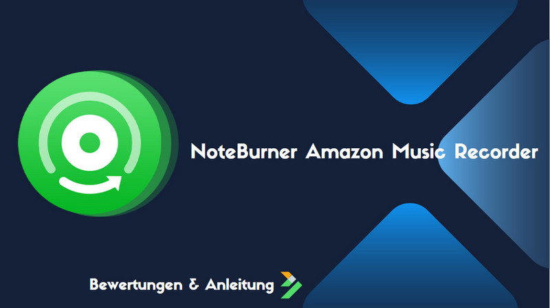 NoteBurner Amazon Music Recorder Reviews